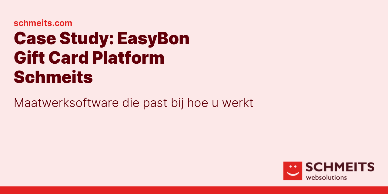 Case Study: EasyBon | Gift Card Platform | Schmeits